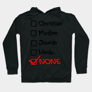 the NONES by Tai's Tees Hoodie